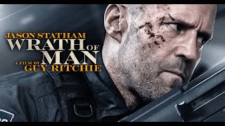 Wrath of Man 2021 Movie || Jason Statham, Boukhrief || Wrath of Man 2021 Movie Full Facts, Review HD