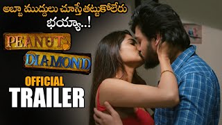 Peanut Diamond Movie Official Trailer || Ram Karthik || Abhinav Sardhar || Sherry Agarwal || NS