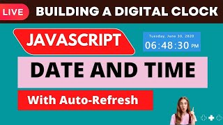 Javascript Project #2 | Displaying Date & time on webpage | Building a digital clock