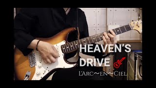 L'Arc~en~Ciel - Heaven's Drive Guitar Cover 🎸