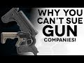 Why you CAN’T sue gun companies! - The Legal Brief