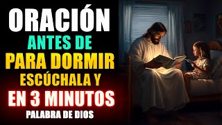 Oracion para Dormir, escúchala y te dormirás en 3 minutos, Oracion de la Noche 😴 💤