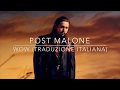 Post Malone - Wow. (Traduzione Italiana) 4K
