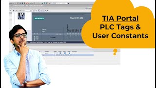 TIA Portal - Create PLC Tags and User Constants | Urdu/ Hindi