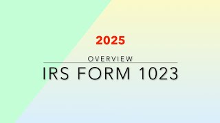 IRS Form 1023 (2017) Updated Overview – Applying Online for 501(c)(3) Status in 2025