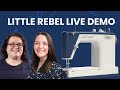 Little Rebel Live Demo