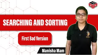 First Bad Version | Leetcode 278 Solution | Searching and Sorting