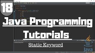 Java Tutorial for Beginners #18 - What Does STATIC Mean?