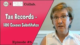 Using Tax Records to Research AROUND The 1890 Census Loss in Genealogy