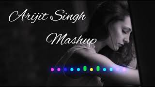 Best of Song Arijit Singh Mashup || music lovers 335 || #Arijit Singh Mashup