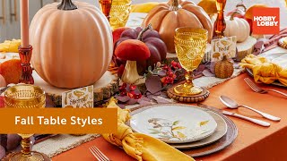 Fall Table Styles | Fall | Hobby Lobby®