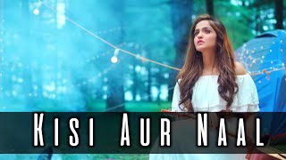 Kisi Aur Naal - Asees Kaur X DJ Maxxto (Remix) | Kisi Aur Naal Remix | VYRL Originals