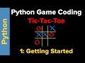 Simple Tic-Tac-Toe Game in Python (Part 1)