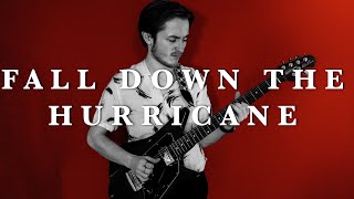 Sam Baird - Fall Down The Hurricane [Music Video]