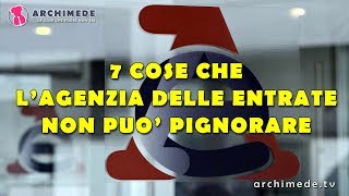 7 cose che l'Agenzia delle Entrate non può pignorare