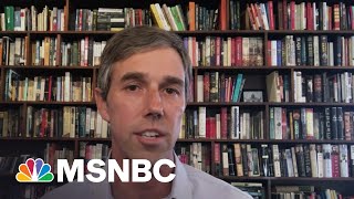 Beto O’Rourke Warns ‘Democracy Is Still Under Attack’ | MSNBC