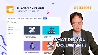 🍁Apptoberfest 2023🍁 - izi LMS for Confluence feat. Dwight Schrute