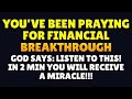 THE MOST POWERFUL PRAYER TO RECEIVE AN ECONOMIC MIRACLE | Receive Abundance, Wealth, Prosperity 💵