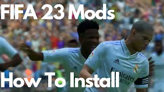 How To Mod FIFA 23 On Pc | FIFA 23 Tutorial