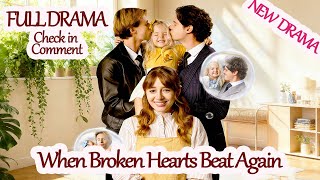 When Broken Hearts Beat Again【Full Drama—Watch in Pinned Comment】 #DreameShort [2025 New version]