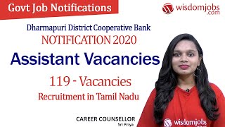 Dharmapuri District Cooperative Bank 2020 | 119 Assistant Vacancies in Tamil Nadu @Wisdom Jobs