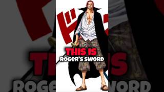 Shanks Has The Sword Of Gol D Roger #onepiece #luffynikanikanomi #luffygear5