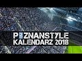 PoznańStyle - KALENDARZ 2018! 😎