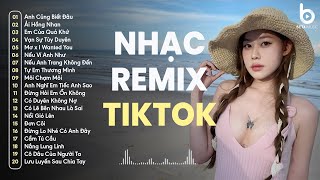 BXH Nhạc Trẻ Remix Hay Nhất Hiện Nay ♫ Top 20 bản EDM TikTok Hay Nhất 2024 - EDM Hot TikTok 2024