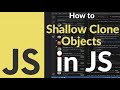 How to Shallow Clone Objects in JavaScript | Learn to multiple Objects in JavaScript easily