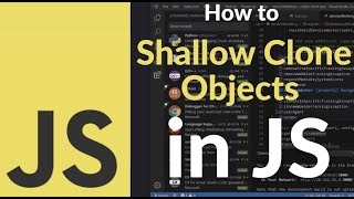 How to Shallow Clone Objects in JavaScript | Learn to multiple Objects in JavaScript easily