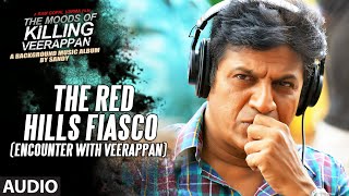 The Red Hills Fiasco(Encounter with Veerappan) || The Moods Of Killing Veerappan || Shivarajkumar