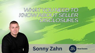 What You Need to Know About Seller Disclosures