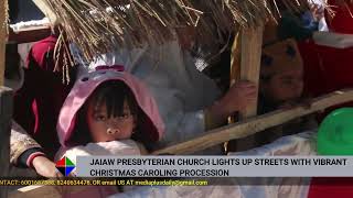 JAIAW PRESBYTERIAN CHURCH LIGHTS UP STREETS WITH VIBRANT CHRISTMAS CAROLING PROCESSION