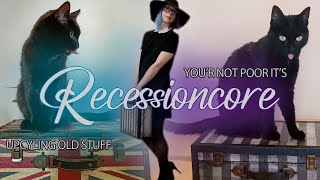 RECESSIONCORE EP.3 - UPCYCLING OLD STUFF I FOUND AT HOME