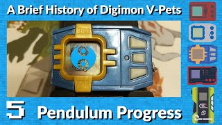 Pendulum Progress - A Brief History of Digimon V-Pets Part 5