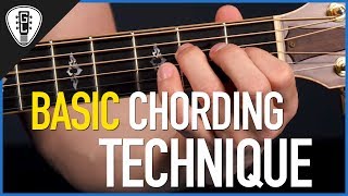 Basic Chording Technique For Guitar - Free Guitar Lesson