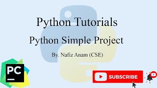 Python Simple Project || Python Tutorial || Nafiz Anam