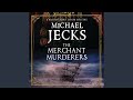 Chapter 16.6 - Merchant Murderers, The