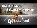 Real Life Pokemon! Chris Folea: Pokemon Master! Episode 001 Real Life Pokemon! Chris Folea: Pokemon Master! Episode 001