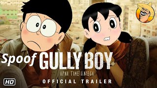 Gully boy - Official Spoof Trailer | Nobita Version | Shizuka | Gian | Suneo | Latest Video 2020