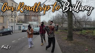 Roadtrip to Brittany and Normandy 🇫🇷 - Rennes walking tour