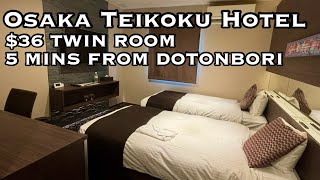 Osaka Teikoku Hotel | 5 Mins From Dotonbori Glico Sign and Namba Station | Osaka, Japan