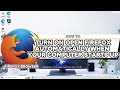 How To Turn On Open Firefox Automatically When Your Computer Starts Up Windows 10