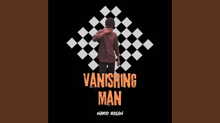 Vanishing Man