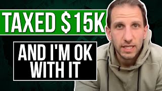 Taxed $15K and I'm OK With It | Rick B Albert