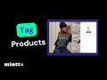 Mintt - Instafeed / Instagram Feed | How to tag products