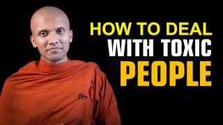 How To Deal with Toxic People 🌟 Perfect Life by the Path of Dharma