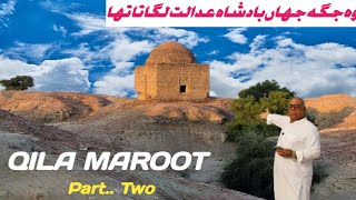 Fort Marot Cholistan || Qila Marot || Historical place || part . Two #funtimewithakbar