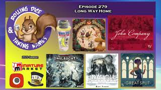 Episode 279: John Company, Onslaught, Hickory Dickory, Great Split, Nidavellir:Idavoll, Taste Buds