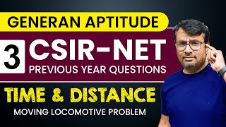 Time and Distance | CSIR NET Part-A | Life Science/Chemistry /Physics/Maths | Part-3